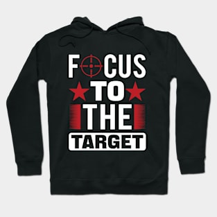 Focus-To-The-Target Hoodie